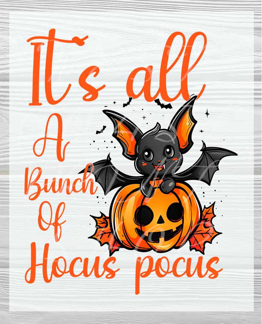 It's all a Bunch of Hocus Pocus | Cute Kids Halloween Ready to press DTF Transfers | Halloween Heat Press Transfers