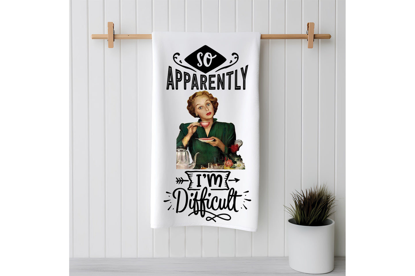 Funny and Sometimes Snarky! Apparently I'm Difficult - Sack Flour Kitchen Towels