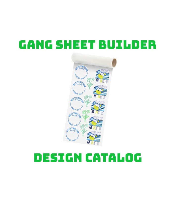 Easy Gang Sheet Builder and Full Design Catalog