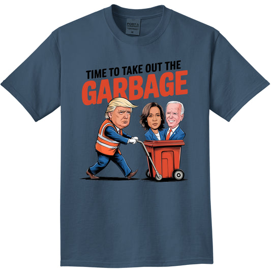 Trump Won, Trump Garbage, Take Out The Garbage, Short Sleeve T-Shirt