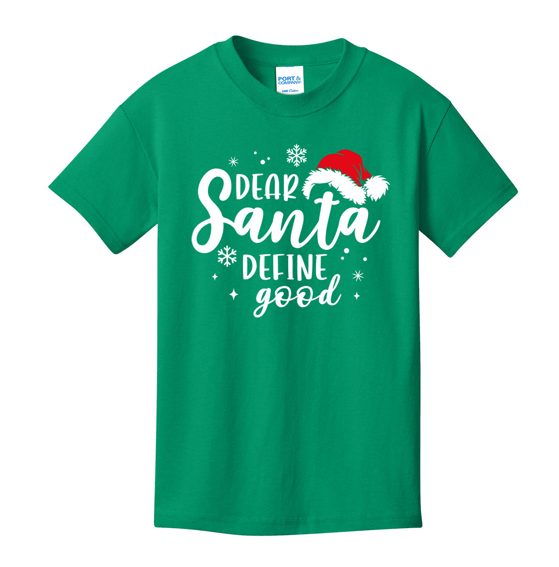 Christmas Youth Dear Santa Claus Hat Define Good Graphic T-Shirt