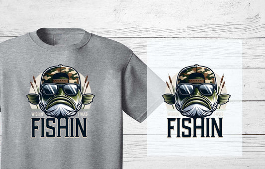 Ready to Press DTF Transfer  | Wishin I Was Fishin | Bass Face