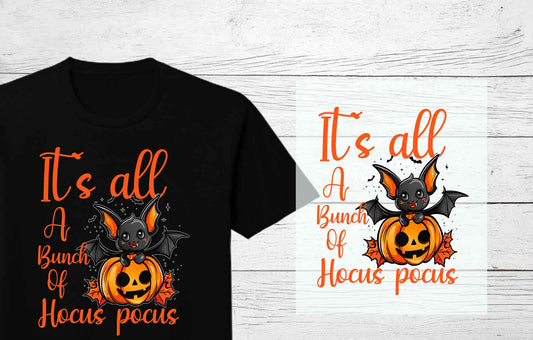 It's all a Bunch of Hocus Pocus | Cute Kids Halloween Ready to press DTF Transfers  | Halloween Heat Press Transfers