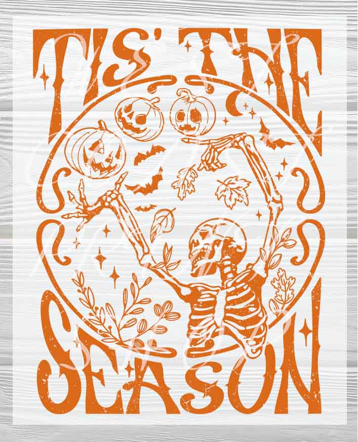 Tis the Spooky Season  Halloween Ready to press DTF Transfers | Halloween Heat Press Transfers