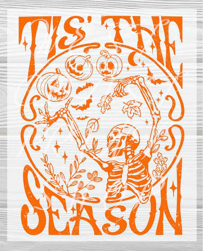 Tis the Spooky Season  Halloween Ready to press DTF Transfers | Halloween Heat Press Transfers