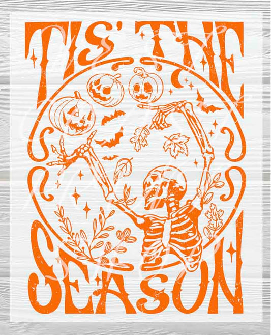 Tis the Spooky Season  Halloween Ready to press DTF Transfers | Halloween Heat Press Transfers