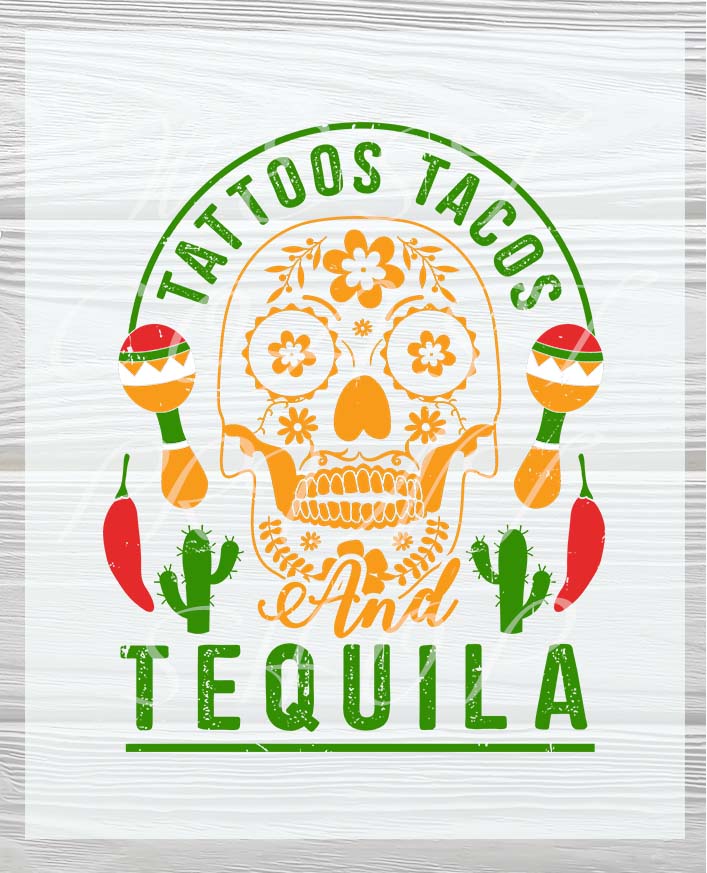 Ready to Press DTF Transfer  | Cinco De Mayo - Tattoos, Tattoos, Tequila