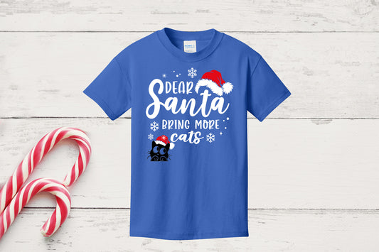 Christmas Kids Dear Santa Bring More Cats Graphic T-Shirt